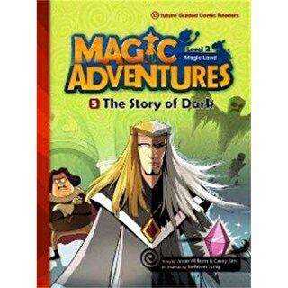 Magic Adventures - 5 : The Story of Dark - Level 2
