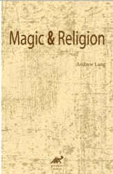 Magic and Religion - Paradigma Akademi Yayınları