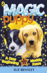 Magic Puppy: A New Beginning and Muddy Paws - Puffin Books