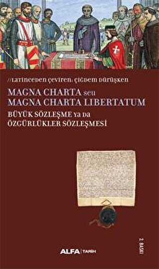 Magna Charta - Büyük Sözleşme Ya Da Özgürlükler Sözleşmesi