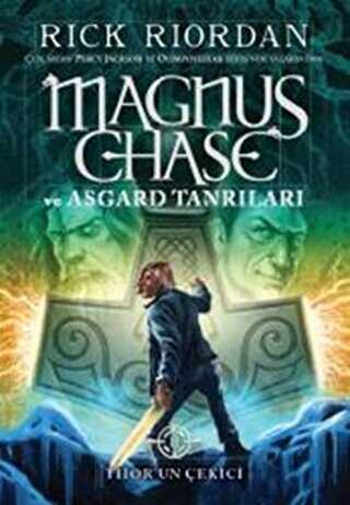 Magnus Chase ve Asgard Tanrıları - Thor`un Çekici
