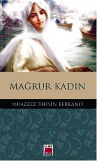 Mağrur Kadın - Elips Kitap