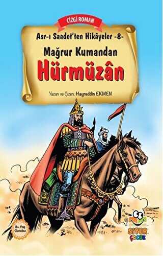 Mağrur Kumandan Hürmüzan - Siyer Çocuk Yayınları
