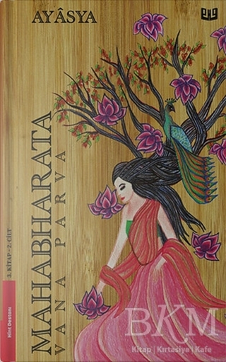 Mahabharata Vana Parva 3.Kitap - 2.Cilt - Vaveyla Yayıncılık