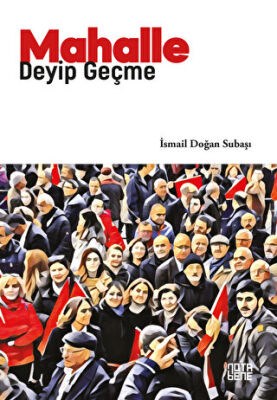 Mahalle Deyip Geçme - 1