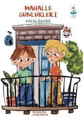 Mahalle Günlükleri - Luna Çocuk Yayınları