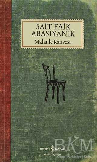 MAHALLE KAHVESİ - İş Bankası Kültür Yayınları