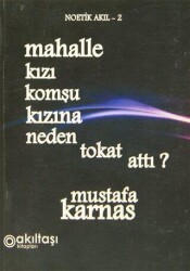 Mahalle Kızı Komşu Kızına Neden Tokat Attı? - Akıltaşı Yayıncılık