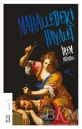 Mahalledeki Hayalet - Ketebe Yayınları