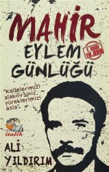 Mahir - Eylem Günlüğü - İtalik Yayınevi