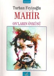 Mahir - On’ların Öyküsü - İzan Yayıncılık