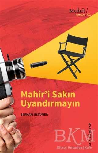 Mahir’i Sakın Uyandırmayın - Muhit Kitap