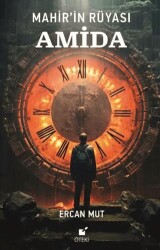 Mahir’in Rüyası: Amida - Öteki Yayınevi