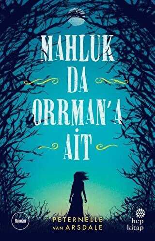 MAHLUK DA ORRMAN’A AİT - Hep Kitap
