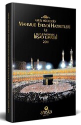 Mahmud Efendi Hazretleri ile Huzur İkliminde İrşad Umresi - Ahıska Yayınevi
