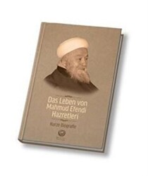 Mahmud Efendi Hazretlerinin Hayatı - Almanca - Ahıska Yayınevi