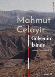 Mahmut Celayir Gölgenin İzinde - Avesta Yayınları