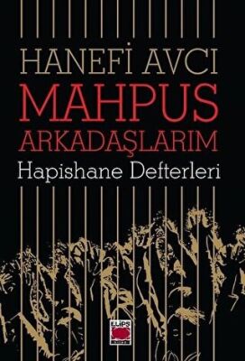 Mahpus Arkadaşlarım - Hapishane Defterleri kapağı