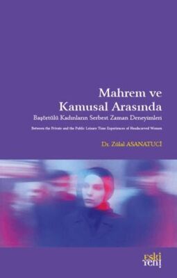 Mahrem ve Kamusal Arasında - 1