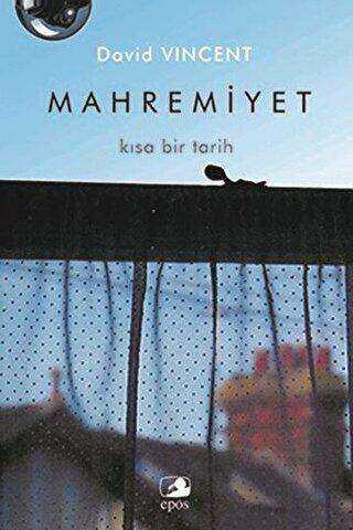 Mahremiyet: Kısa Bir Tarih - Epos Yayınları