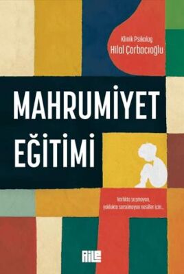 Mahrumiyet Eğitimi - 1