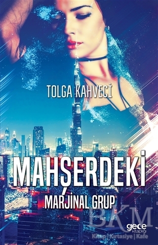 Mahşerdeki Marjinal Grup - Gece Kitaplığı