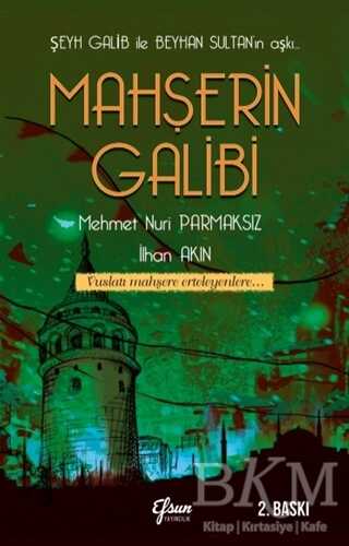 Mahşerin Galibi - Efsun Yayıncılık