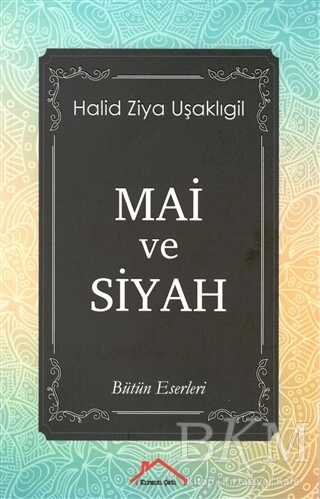 Mai ve Siyah - Kırmızı Çatı Yayınları