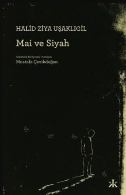 Mai ve Siyah - 1