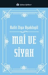 Mai ve Siyah - Türkmen Kitabevi