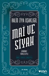 Mai ve Siyah Günümüz Türkçesiyle - Can Yayınları