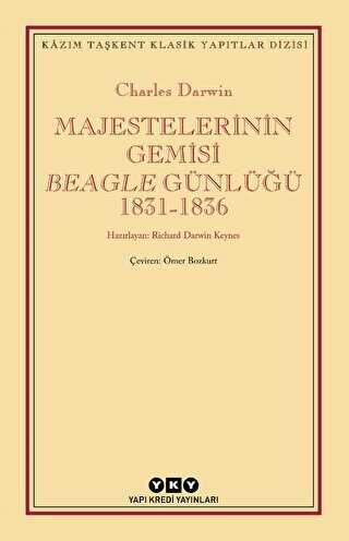 Majestelerinin Gemisi Beagle Günlüğü 1831-1836