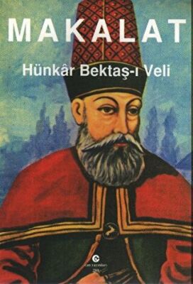 Makalat Hünkar Bektaş-ı  Veli kapağı