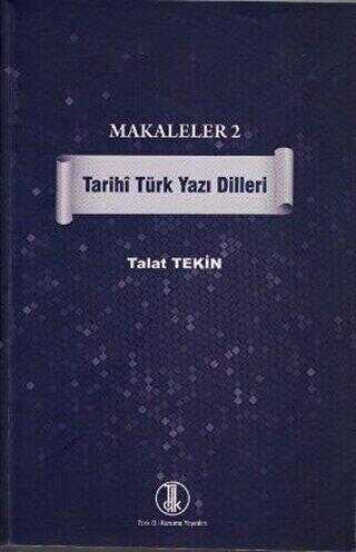 Makaleler 2 - Tarihi Türk Yazı Dilleri