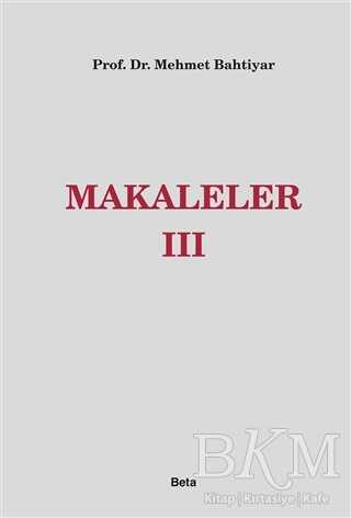 Makaleler 3 - Beta Yayınevi