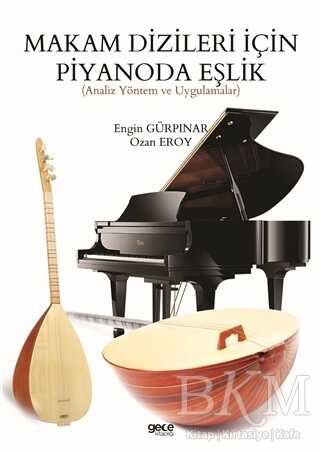 Makam Dizileri İçin Piyanoda Eşlik - Gece Kitaplığı