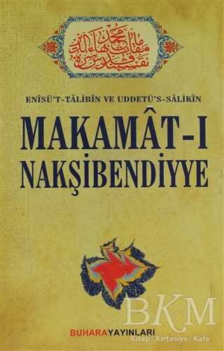 Makamat-ı Nakşibendiyye - Buhara Yayınları
