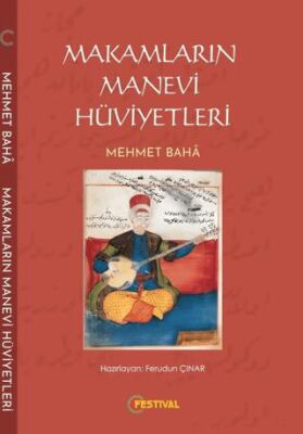 Makamların Manevi Hüviyetleri - 1