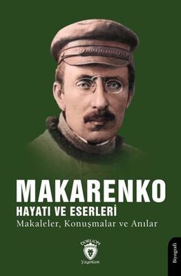 Makarenko, Hayatı ve Eserleri Makaleler, Konuşmalar ve Anılar - 1