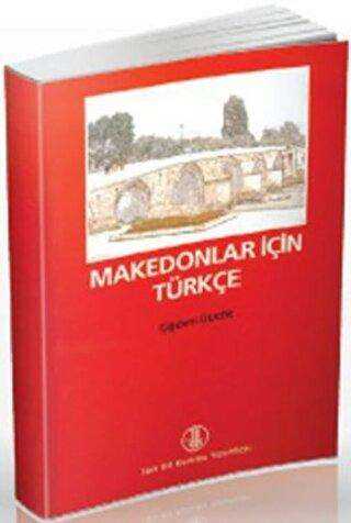 Makedonlar İçin Türkçe - Türk Dil Kurumu Yayınları