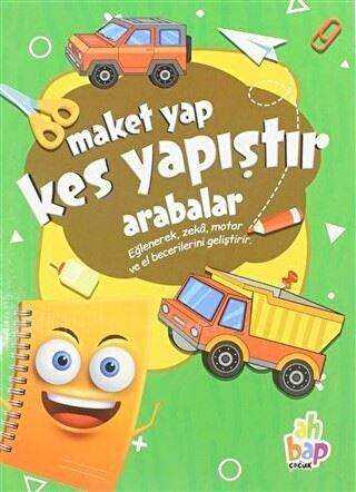 Maket Yap Kes Yapıştır - Eğlen Öğren - Arabalar - Ahbap Kitap