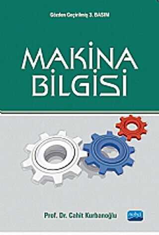 Makina Bilgisi - Nobel Akademik Yayıncılık