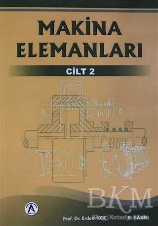 Makina Elemanları 2. Cilt - Akademisyen Kitabevi