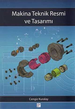 Makina Teknik Resmi ve Tasarımı - Gazi Kitabevi
