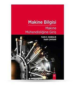 Makine Bilgisi - Makine Mühendisliğine Giriş - Dora Basım Yayın
