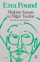 Makine Sanatı ve Diğer Yazılar - Ketebe Yayınları