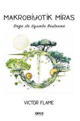 Makrobiyotik Miras - 1