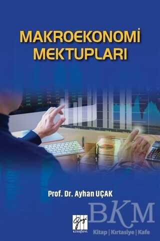 Makroekonomi Mektupları - Gazi Kitabevi