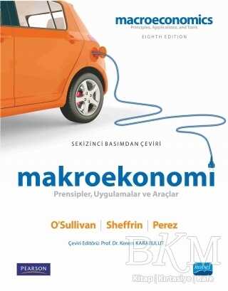 MAKROEKONOMİ - Prensipler, Uygulamalar ve Araçlar - Nobel Akademik Yayıncılık