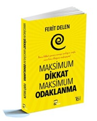 Maksimum Dikkat Maksimum Odaklanma - Pera Basım Yayıncılık